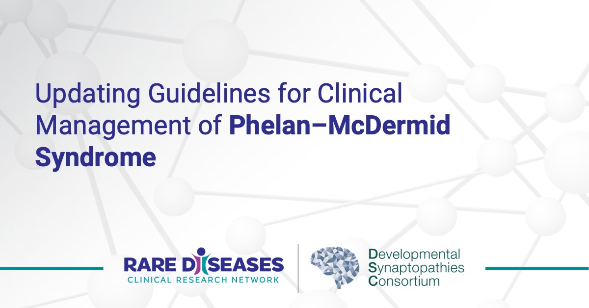 Updating Guidelines for Clinical Management of Phelan–McDermid Syndrome
