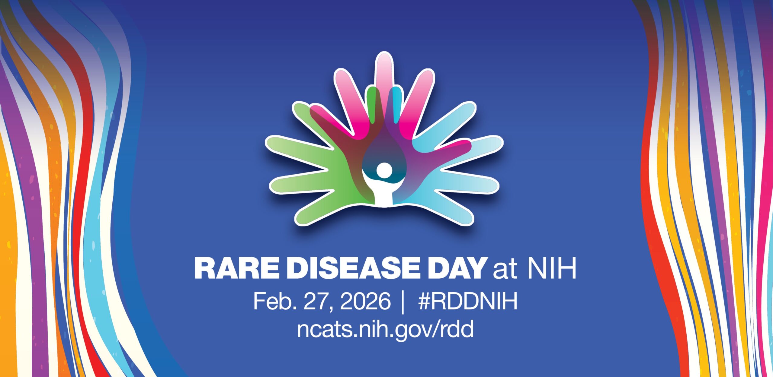 Rare Disease Day at NIH. February 27, 2026. #RDDNIH. ncats.nih.gov/rdd