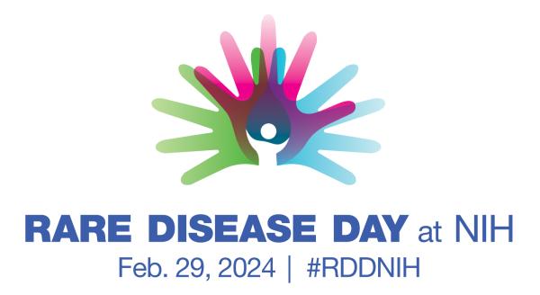 Rare Disease Day at NIH. February 29, 2024. #RDDNIH. 