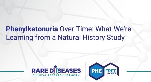 Phenylketonuria Over Time: What We’re Learning from a Natural History Study