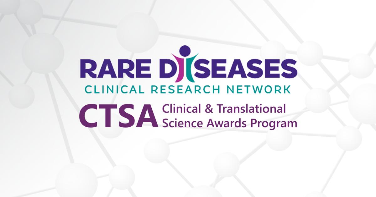 The RDCRN and CTSA logos appear over a gray graphic of molecules